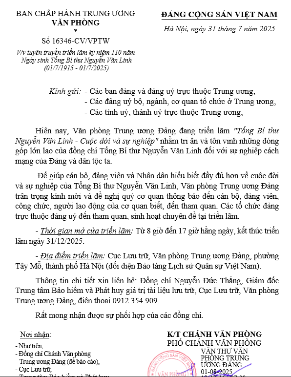Công văn số 16346-CV/VPTW ngày 31/7/2025 về việc tuyên truyền triển lãm kỷ niệm 110 năm ngày sinh Tổng bí thư Nguyễn Văn Linh